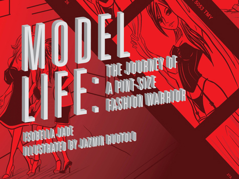 Paperback Model Life: The Journey of a Pint-Size Fashion Warrior Book