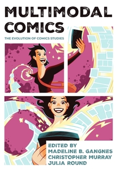 Paperback Multimodal Comics: The Evolution of Comics Studies Book
