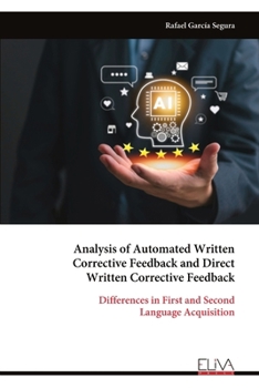 Paperback Analysis of Automated Written Corrective Feedback and Direct Written Corrective Feedback Book