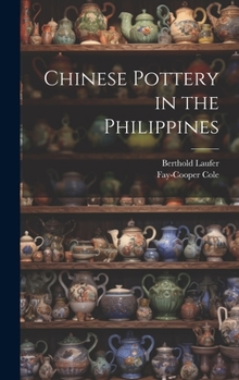 Hardcover Chinese Pottery in the Philippines Book
