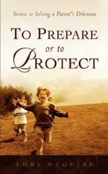 Paperback To Prepare or To Protect Book