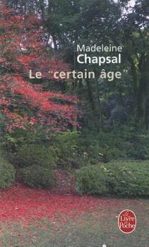 Paperback Le Certain Age [French] Book