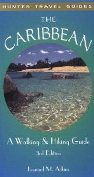 Paperback The Caribbean: A Walking and Hiking Guide (CARIBBEAN WALKING AND HIKING GUIDE) Book