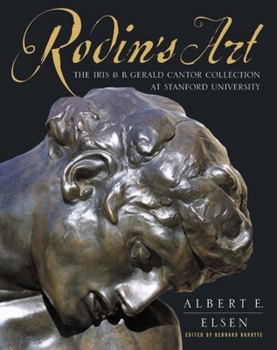 Paperback Rodin's Art: The Rodin Collection of Iris & B. Gerald Cantor Center of Visual Arts at Stanford University Book