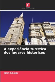 Paperback A experiência turística dos lugares históricos [Portuguese] Book