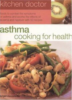 Paperback Asthma Cooking for Health (Kitchen Doctor) Book