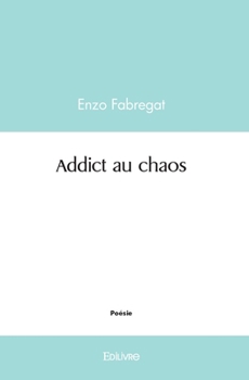 Paperback Addict au chaos [French] Book