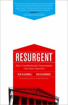 Hardcover Resurgent: How Constitutional Conservatism Can Save America Book