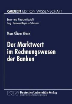 Paperback Der Marktwert Im Rechnungswesen Der Banken [German] Book