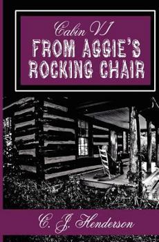 Paperback Cabin VI: From Aggie's Rocking Chair Book