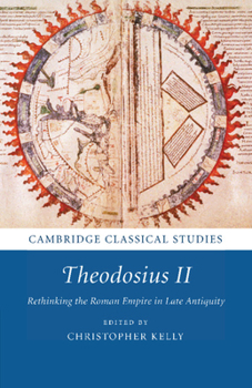 Paperback Theodosius II: Rethinking the Roman Empire in Late Antiquity Book