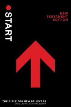Start!: The Bible for New Believers, New King James Version