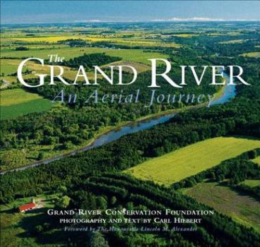 Hardcover The Grand River - An Aerial Journey Book