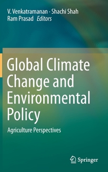 Hardcover Global Climate Change and Environmental Policy: Agriculture Perspectives Book