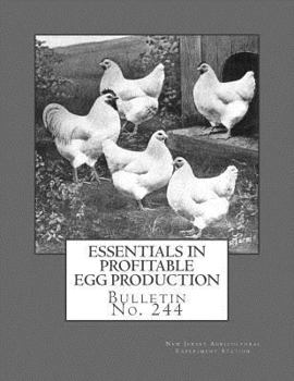 Paperback Essentials in Profitable Egg Production: Bulletin No. 244 Book