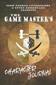 The Game Master's Character Journal (d20 designs series)