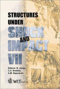 Hardcover Structures under Shock and Impact VII (Structures and Materials) Book