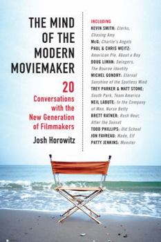 Paperback The Mind of the Modern Moviemaker: Twenty Conversations with the New Generation of Filmmakers Book