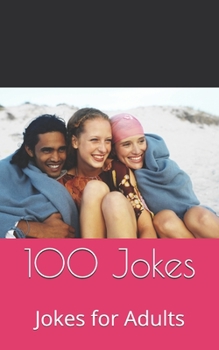 Paperback 100 Jokes: Jokes for Adults Book