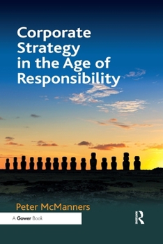 Paperback Corporate Strategy in the Age of Responsibility Book