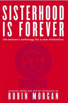 Paperback Sisterhood Is Forever: The Women's Anthology for the New Millennium Book