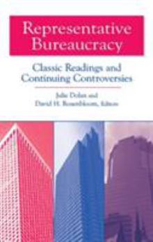 Hardcover Representative Bureaucracy: Classic Readings and Continuing Controversies Book