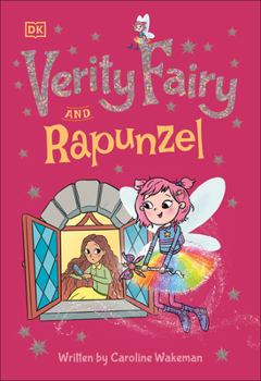 Verity Fairy: Rapunzel - Book  of the Verity Fairy