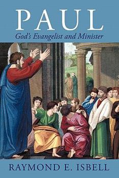 Paperback Paul, God's Evangelist and Minister Book