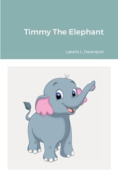 Paperback Timmy The Elephant Book