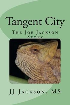 Paperback Tangent City: The Joe Jackson Story Book