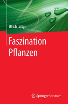 Paperback Faszination Pflanzen [German] Book