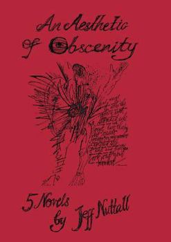 Paperback An Aesthetic of Obscenity: Five Novels Book