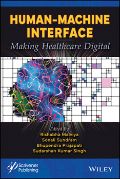 Hardcover Human-Machine Interface: Making Healthcare Digital Book