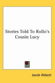 Paperback Stories Told To Rollo's Cousin Lucy Book