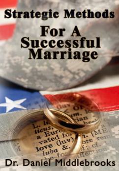 Paperback Strategic Methods For A Successful Marriage Book