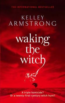 Waking the Witch - Book #11 of the Otherworld