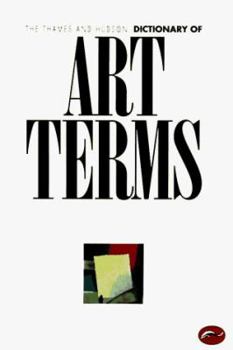 Paperback The Thames and Hudson Dictionary of Art Terms Book
