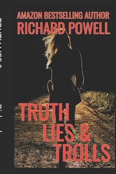 Truths Lies & Trolls - Book #4 of the Bridge Club
