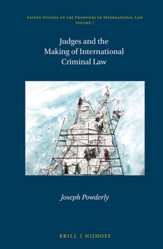 Hardcover Judges and the Making of International Criminal Law Book