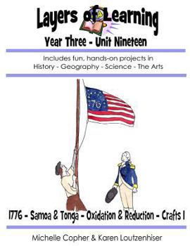 Paperback Layers of Learning Unit 3-19: 1776, Samoa & Tonga, Oxidation & Reduction, Crafts 1 Book