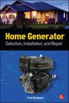Paperback Home Generator: Selection, Installation, and Repair Book