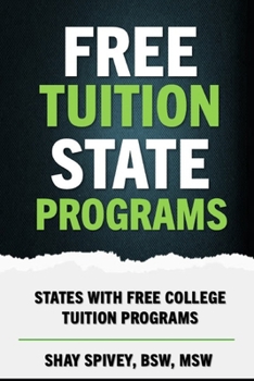Paperback Free Tuition State Programs: States with Free Tuition College Programs Book