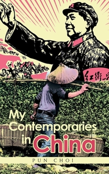 Hardcover My Contemporaries in China Book