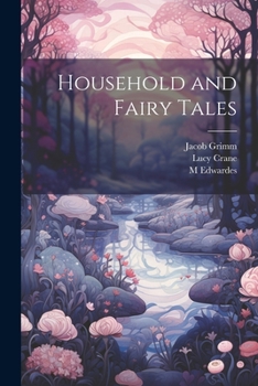 Paperback Household and Fairy Tales Book