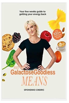 Paperback 2023 Galactose Goodiess: Means Book