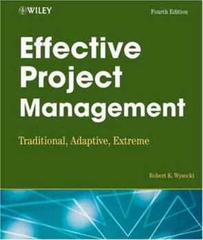 Paperback Effective Project Management: Traditional, Adaptive, Extreme Book