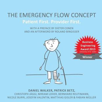 Paperback The Emergency Flow Concept: Patient First. Provider First Book