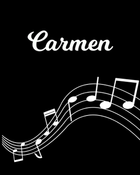 Carmen: Sheet Music Note Manuscript Notebook Paper | Personalized Custom First Name Initial C | Musician Composer Instrument Composition Book | 12 ... Guide | Create Compose & Write Creative Songs