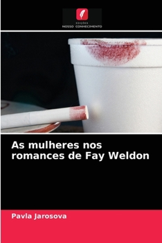 Paperback As mulheres nos romances de Fay Weldon [Portuguese] Book