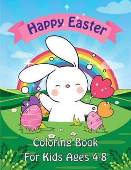 Paperback Easter Coloring Book: Happy Easter Coloring Book for Kids Ages 4-8 Unique 50 Patterns to Color The Great Big Easter Coloring Book for Toddle Book